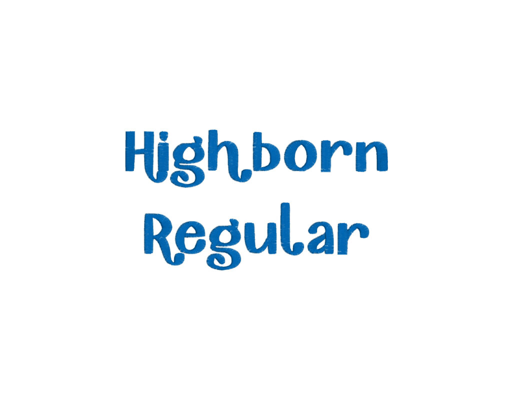 Highborn-Regular Machine Embroidery Font