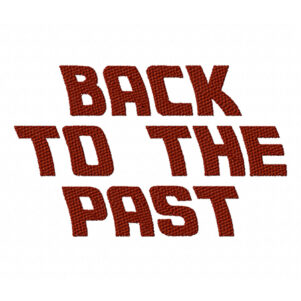 Back to the Past Embroidery Font