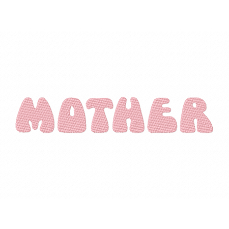 Mother Embroidery Font